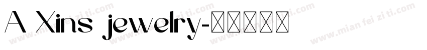 A Xins jewelry字体转换